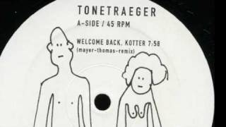 Tonetraeger  Welcome Back Kotter MayerThomas Remix [upl. by Lexis717]