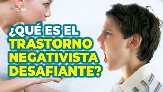 ¿Qué es el TRASTORNO NEGATIVISTA DESAFIANTE y cómo se presenta en el NIÑO 😡 [upl. by Osborne894]