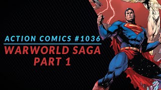 WARWORLD SAGA PART 1  Action Comics 1036 Review amp Storytime SPOILERS [upl. by Ark]