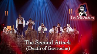 Les Miserables Live The Second Attack Death of Gavroche [upl. by Zaccaria]