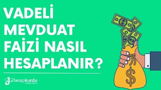 Vadeli Mevduat Faizi Nasıl Hesaplanır [upl. by Anual]