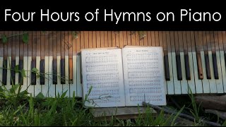 Four Hours of Worship MusicClassic Hymns Played on Piano [upl. by Igal443]