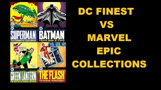 DC Finest Collections vs Marvel Epic Collections [upl. by Ilrebma]