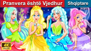 Pranvera është Vjedhur 👸 Perralla Shqip 🌛 WOA AlbanianFairyTales [upl. by Aehsat170]