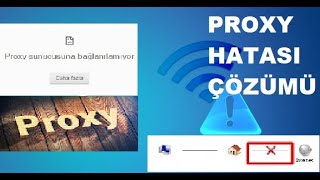 PROXY HATASI ÇÖZÜMÜ İnternet Bağlantı Hatası Çözümü [upl. by Aenil]