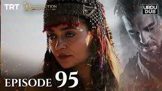 Ertugrul Ghazi Urdu ｜ Episode 95 ｜ Season 2 [upl. by Lleoj73]