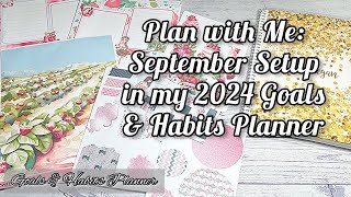 September 2024 Monthly Setup  2024 Goals amp Habits Planner [upl. by Atinel]