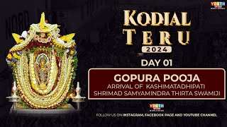 Kodial Teru 2024  Day 1  Gopura Pooja  Live coverage from Sri Venkataramana Temple Mangalore [upl. by Einahpats]