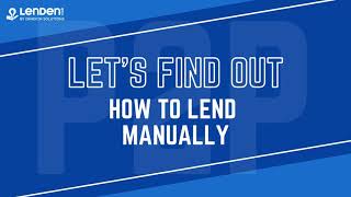 How to lend manually with LenDenClub [upl. by Aileduab]