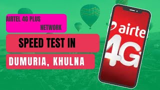 Airtel 4g Plus Network Speed Test In Dumuria Bazar Khulna [upl. by Nandor]