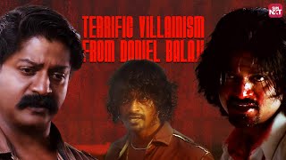 Compilation of Daniel Balaji’s Ruthless Performances  Vettaiyaadu Vilaiyaadu  Bairavaa  Sun NXT [upl. by Alehtse]