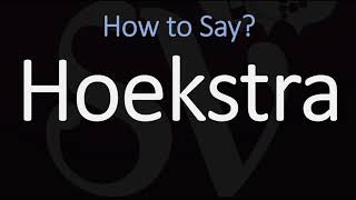 How to Pronounce Hoekstra CORRECTLY Name Meaning amp Pronunciation [upl. by Auoz]