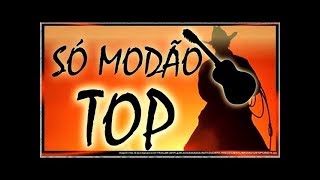 Só Modão Top  Sertanejo Brasil Vídeo Mix  Especial de 70000 Inscritos [upl. by Esenahs]