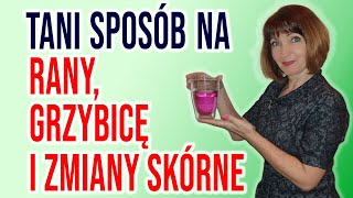 🍀Nadmanganian potasu Kryształki które leczą SKÓRĘ oraz ŚLUZÓWKI u dzieci i dorosłych [upl. by Libenson]