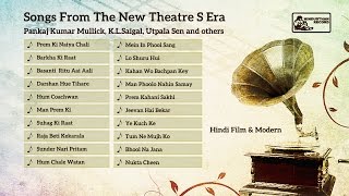 Old Hindi Film Songs by K L Saigal amp Pankaj Kumar Mullick  Songs From The New Theatres’ Era [upl. by Anemix652]