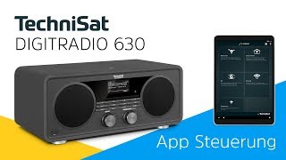 Wie kann ich mein Radio per App steuern  DIGITRADIO 630  TechniSat [upl. by Florence]