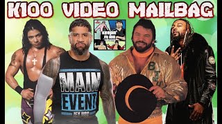 K100 Video Mailbag  episode 216 Jey Uso Billy Jack Haynes Swerve Strickland Juventud Guerrera [upl. by Braeunig843]