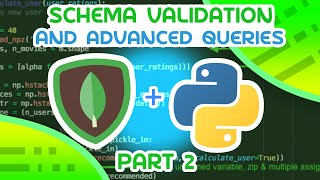 MongoDB  Python 2  Schema Validation Advanced Queries and More [upl. by Inahpets702]