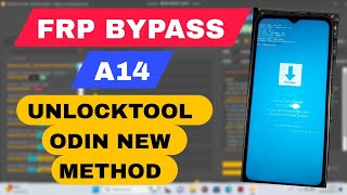 FRP BYPASS A14 WITH UNLOCKTOOL ODIN MODE NEW METHOD 2024 [upl. by Krispin]