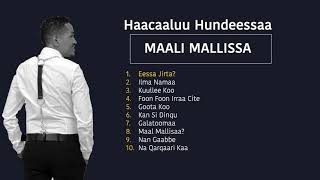 Hacaaluu Hundeessaa Full album 2021🙏🙏🙏🙏 [upl. by Elesig]