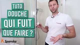 Ma douche fuit que faire [upl. by Mayda]