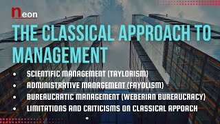 Classic Approach to Management  Scientific Administrative and Bureaucratic Management management [upl. by Llenrahc]