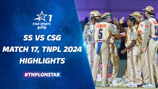 HatTrick வெற்றியை பதிவு செஞ்சுட்டாங்க Chepauk அணி  SS vs CSG  Match 17 Highlights [upl. by Cedar]