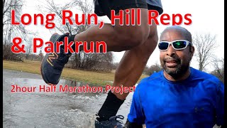 2hr half marathon training Long Run Hill Reps amp Parkrun [upl. by Quenna]