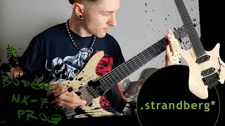 Strandberg NX 7 Prog  Review and soundtests [upl. by Euqnimod]