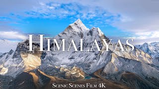 Himalayas In 4K  The Roof Of The World  Mount Everest  Scenic Relaxation Film [upl. by Froma185]