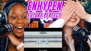 ENHYPEN 엔하이픈 Future Perfect Pass the MIC Official MV reaction [upl. by Anoirb279]