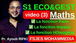 RIFKI ACADEMY Vidéo 3 La fonction PaireImpaireHomogènes MATHS S1 ECOGEST FSJES MOHAMMEDIA [upl. by Amathiste]