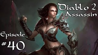 Diablo 2 LoD  Kicksin Assassin Walkthrough  Part 40 Maggot Lair [upl. by Tahpos]