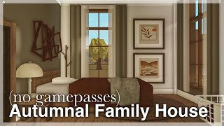 Bloxburg  Autumnal Family House Speedbuild no gamepasses  interior  full tour [upl. by Ahtiuqal175]