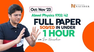 CAIE AS and A level Physics  A2 Physics Paper 4  970242ON23 Full Paper Solved in 59 minutes [upl. by Nomyar]