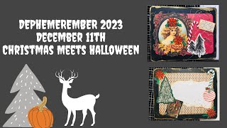 dephemerember 2023 Christmas Meets Halloween [upl. by Acnaiv]