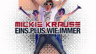 MICKIE KRAUSE neues ALBUM  EINS PLUS WIE IMMER  FICHTENDICKICHT [upl. by Warfeld]