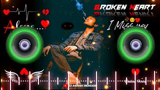 Ek Baat Batao Tho Dj Remix 💔😭 ll Hard 🎧 Bass ll Broken 💔 Heart ll Dj Remix Song ll Sad Song 🎧💔😭 [upl. by Margi]