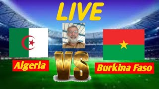 Algeria Vs Burkina Live Match [upl. by Domela]