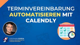 📅Online Terminvereinbarung mit dem Buchungstool Calendly  einfach Termine automatisieren [upl. by Ainola]