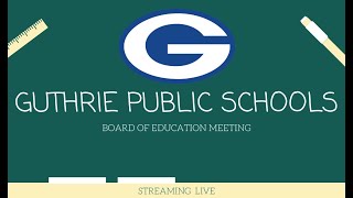 Guthrie Public Schools Board of Education November 13 2023 [upl. by Burty931]