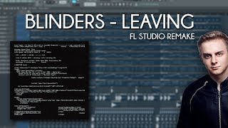 Blinders  Leaving FL STUDIO REMAKE FLP [upl. by Iver]