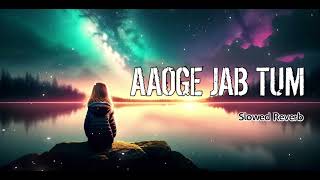 Aaoge Jab Tum  Jab We Met  Kareena Kapoor Shahid Kapoor  Lofi Anime Song [upl. by Cristal980]