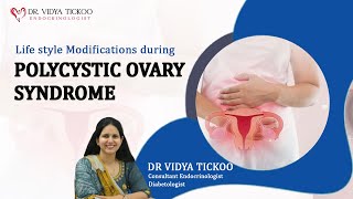 Life style Modifications during PCOS  Dr VidyaTickooConsultant Endocrinologist amp Diabetologist [upl. by Eibob213]