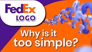 Why is it Too Simple  Decoding the FedEx Logo [upl. by Yasmeen696]