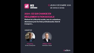 2024  Ce qui change en réglementation sociale – AUDIENS [upl. by Tenrag]