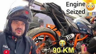 Aj mai Mar Jata Ride Par 😭  KTM Duke 390 Engine Seized in 90 KM 😳  KTM Gujranwala Fraud [upl. by Nabalas377]