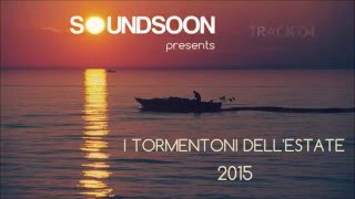 TORMENTONI ESTATE 2015 con titoli  LUGLIO AGOSTO 2015  Canzoni del momento House Commerciale [upl. by Sig508]