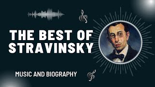 The Best of Stravinsky [upl. by Ahael856]