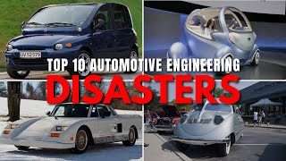 Top 10  Automotive ENGINEERING DISASTERS  What Were They Thinking [upl. by Aiello]